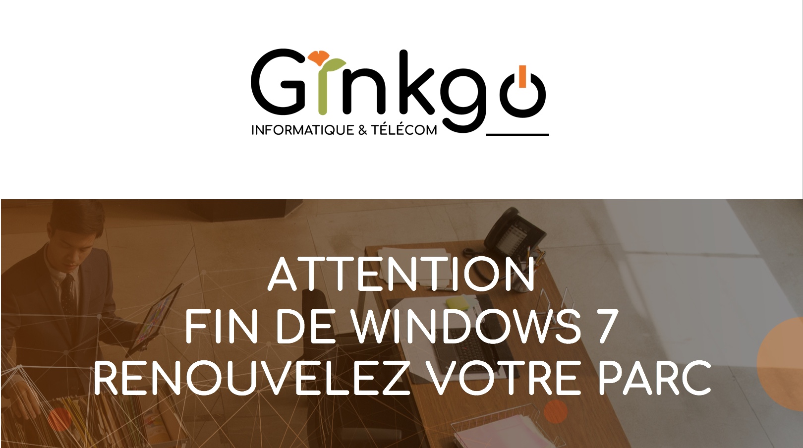 You are currently viewing Attention – Fin de Windows 7 – Renouvelez votre parc