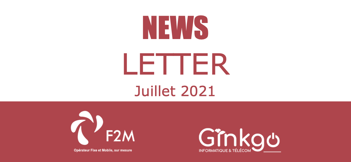 You are currently viewing Newsletter – Juillet 2021