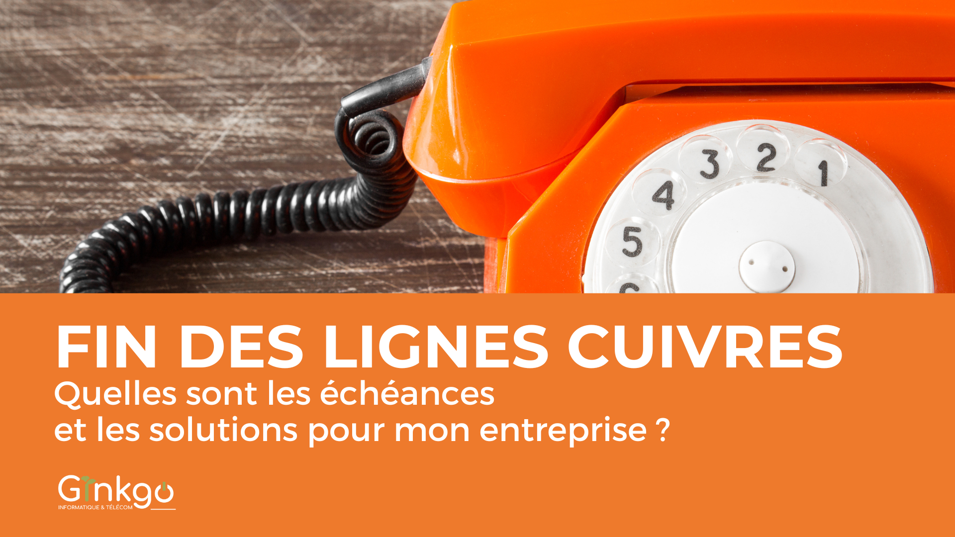 You are currently viewing Fin des lignes cuivres : Quelles sont les échéances et les solutions pour mon entreprise ?