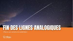 Lire la suite à propos de l’article Fin des lignes analogiques : place aux solutions satellites !