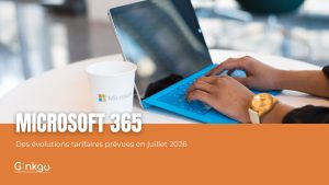 Lire la suite à propos de l’article Microsoft 365 : des évolutions tarifaires prévues en 2026